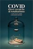 Copertina del libro Covid. Prove tecniche di totalitarismo 