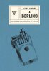 Copertina del libro A Berlino. Con Ingeborg Bachmann nella città divisa