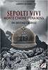 Copertina del libro Sepolti vivi. Monte Cimone e una mina. Un destino crudele 