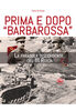 Copertina del libro Prima e dopo “Barbarossa”. La parabola discendente del III Reich