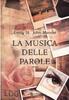 Copertina del libro La musica delle parole 
