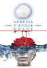 Copertina del libro Venezia d'acqua dolce