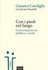 Copertina del libro Con i piedi nel fango. Conversazioni su politica e verità 
