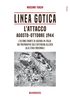 Copertina del libro Linea Gotica. L'attacco. Agosto-ottobre 1944 