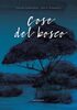Copertina del libro Cose del bosco 