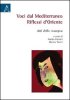 Copertina del libro Voci dal Mediterraneo. Riflessi d'Oriente - Atti della Rassegna
