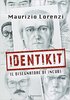 Copertina del libro Identikit. Il disegnatore di incubi 