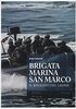 Copertina del libro Brigata Marina San Marco 
