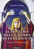 Copertina del libro Il mistero della tomba di Federico II 
