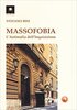 Copertina del libro Massofobia: l'Antimafia dell'Inquisizione 