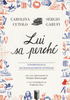 Copertina del libro Lui sa perché 