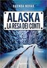 Copertina del libro Alaska. La resa dei conti