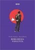 Copertina del libro Borghesia violenta 