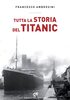 Copertina del libro Tutta la storia del Titanic