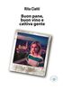 Copertina del libro Buon pane, buon vino e cattiva gente 