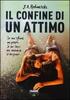 Copertina del libro Il confine di un attimo 
