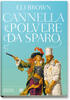 Copertina del libro Cannella e polvere da sparo 