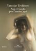Copertina del libro Non c'è posto per l'amore, qui 