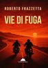 Copertina del libro Vie di fuga