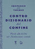 Copertina del libro Controdizionario del confine. Parole alla deriva nel Mediterraneo centrale 