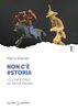Copertina del libro Non c'è #storia. I cliché storici nei media italiani 