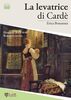 Copertina del libro La levatrice di Cardè. Piemonte 1629-1640 