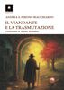 Copertina del libro Il viandante e la trasmutazione