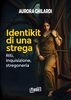 Copertina del libro Identikit di una strega. Riti, inquisizione, stregoneria 