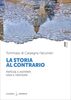 Copertina del libro La storia al contrario. Papesse e antipapi, nani e fantasmi 