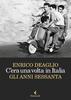 Copertina del libro C'era una volta in Italia. Gli anni Sessanta 