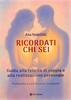 Copertina del libro Ricordati chi sei. Guida alla felicità di coppia e alla realizzazione personale 