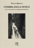 Copertina del libro L'ombra della fenice - Pino 