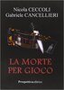 Copertina del libro La morte per gioco 