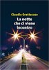 Copertina del libro La notte che ci viene incontro 