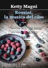 Copertina del libro Rossini, la musica del cibo 