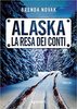 Copertina del libro Alaska. La resa dei conti