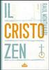 Copertina del libro Il Cristo Zen 