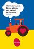 Copertina del libro Breve storia dei trattori in Ucraina 