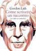 Copertina del libro Come scrivere un racconto. Un libro di narrativa 