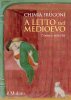 Copertina del libro A letto nel Medioevo. Come e con chi