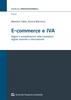 Copertina del libro E-commerce e IVA. Regimi e semplificazioni nelle transazioni digitali nazionali e internazionali 