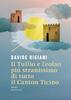 Copertina del libro Il Tullio e l'eolao più stranissimo di tutto il Canton Ticino 
