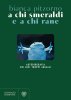 Copertina del libro A chi smeraldi a chi rane. Autobiografia dei miei (troppi) animali