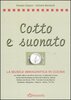 Copertina del libro Cotto e suonato. La musica immaginifica in cucina 