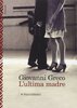 Copertina del libro L'ultima madre 