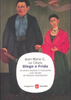 Copertina del libro Diego e Frida. Un amore assoluto e impossibile sullo sfondo del Messico rivoluzionario 