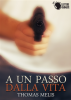 Copertina del libro A un passo dalla vita