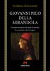 Copertina del libro Giovanni Pico della Mirandola. Un genio riscoperto che parla al presente 