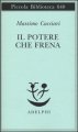 Il potere che frena