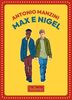 Copertina del libro Max e Nigel 